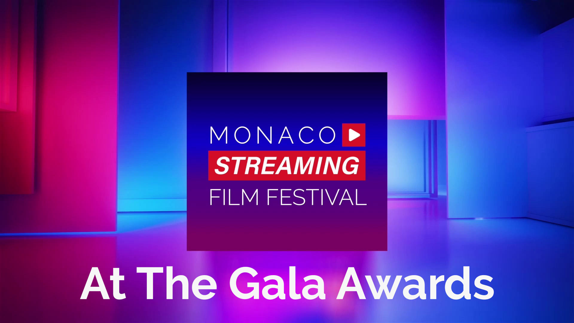 Monaco Streaming Film Festival 2022 At The Gala Awards